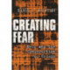 Creating Fear: News and the Construction of Crisis