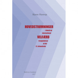 Hovedstrømninger: Dansk og international velfærd i begyndelsen af det 21. århundrede