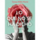 Lo que no se ha dicho. Antología