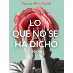 Lo que no se ha dicho. Antología