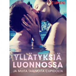 Yllätyksiä luonnossa – ja muita tarinoita Cupidolta