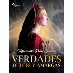 Verdades dulces y amargas