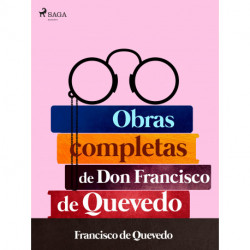 Obras completas de don Francisco de Quevedo