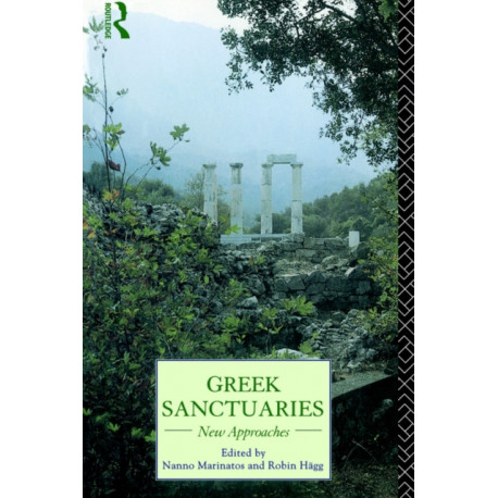 Greek Sanctuaries: New Approaches
