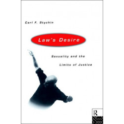 Law's Desire: Sexuality And The Limits Of Justice