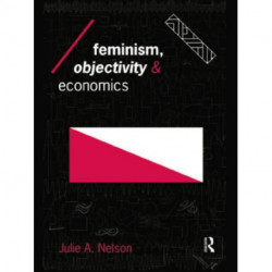 Feminism, Objectivity and Economics