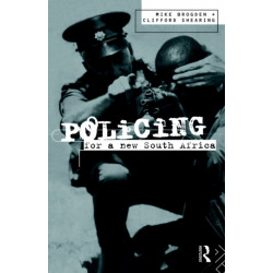 Policing for a New South Africa