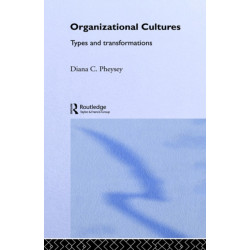 Organizational Cultures: Types and Transformations