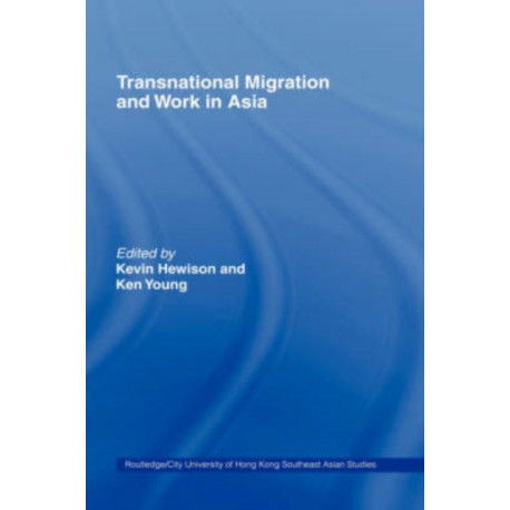 Transnational Migration and Work in Asia
