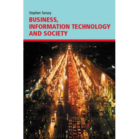 Business, Information Technology and Society