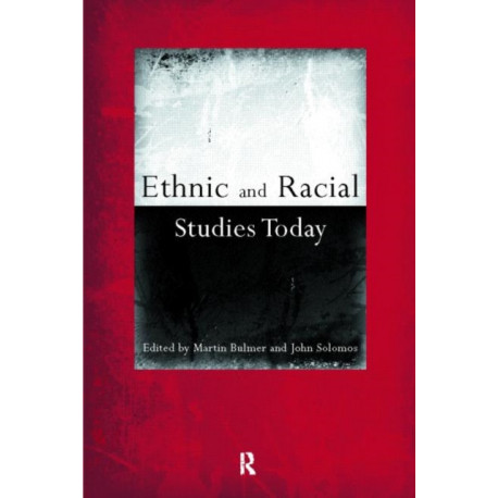 Ethnic and Racial Studies Today