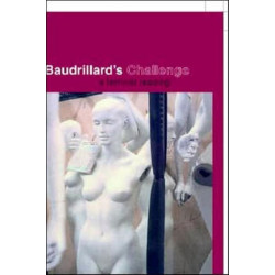 Baudrillard's Challenge: A Feminist Reading