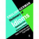 English/German Dictionary of Idioms: Supplement to the German/English Dictionary of Idioms