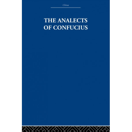The Analects of Confucius