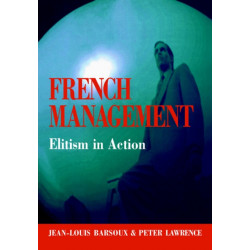 French Management: Elitism in Action