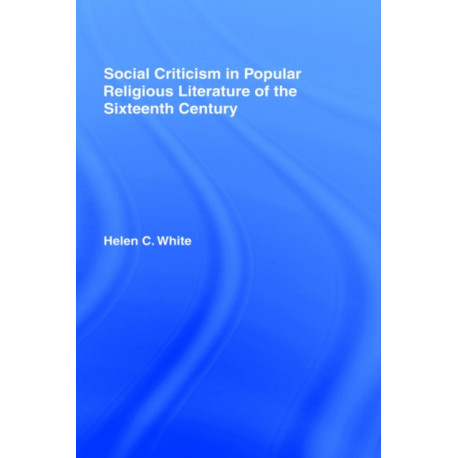 Social Criticism in Popular Religious Literature of the Sixteenth Century