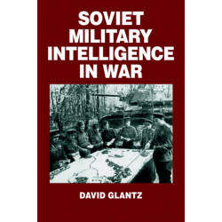 Soviet Military Intelligence in War