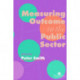 Measuring Outcome In The Public Sector