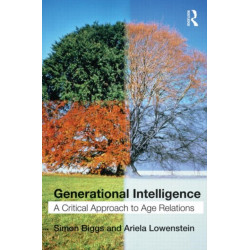 Generational Intelligence: A Critical Approach to Age Relations