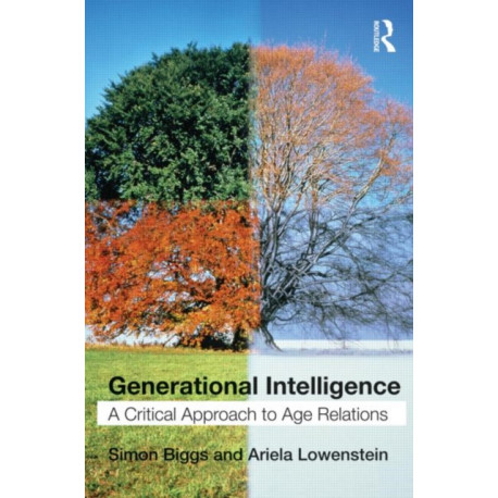 Generational Intelligence: A Critical Approach to Age Relations