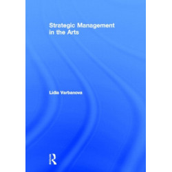Strategic Management in the Arts