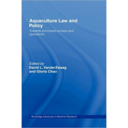 Aquaculture Law and Policy: Towards principled access and operations