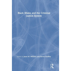 Black Males and the Criminal Justice System