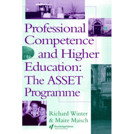 Professional Competence And Higher Education: The ASSET Programme