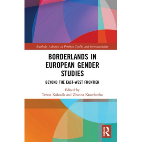 Borderlands in European Gender Studies: Beyond the East–West Frontier