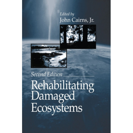 Rehabilitating Damaged Ecosystems