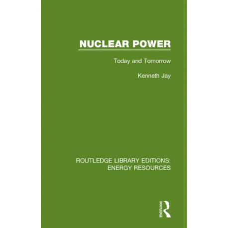 Nuclear Power: Today and Tomorrow
