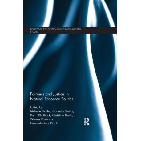 Fairness and Justice in Natural Resource Politics