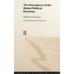 The Emergence of the Global Political Economy