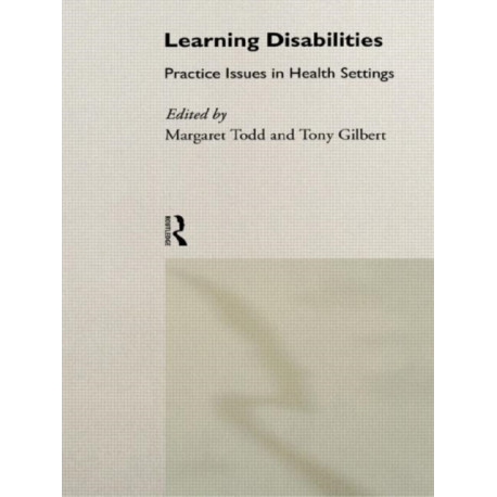 Learning Disabilities: Practice Issues in Health Settings