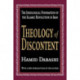 Theology of Discontent: The Ideological Foundation of the Islamic Revolution in Iran