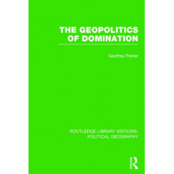 The Geopolitics of Domination