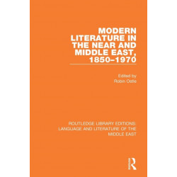 Modern Literature in the Near and Middle East, 1850-1970