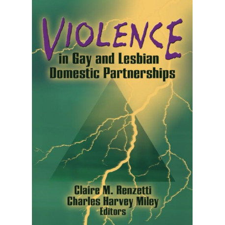 Violence in Gay and Lesbian Domestic Partnerships