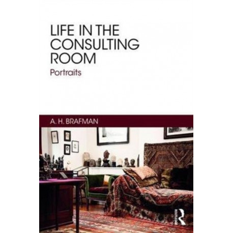 Life in the Consulting Room: Portraits