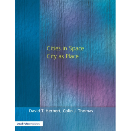 Cities In Space: City as Place
