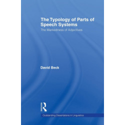 The Typology of Parts of Speech Systems: The Markedness of Adjectives