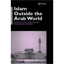 Islam Outside the Arab World