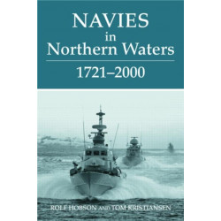 Navies in Northern Waters: 1721-2000