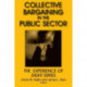 Collective Bargaining in the Public Sector: The Experience of Eight States: The Experience of Eight States