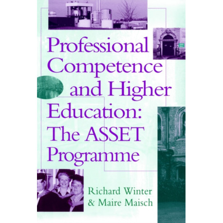 Professional Competence And Higher Education: The ASSET Programme