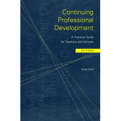 Continuing Professional Development: A Practical Guide for Teachers and Schools