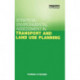 Strategic Environmental Assessment in Transport and Land Use Planning