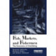 Fish Markets and Fishermen: The Economics of Overfishing