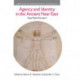 Agency and Identity in the Ancient Near East: New Paths Forward