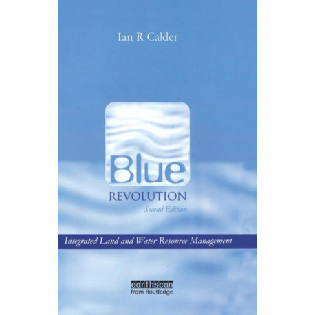 Blue Revolution: Integrated Land and Water Resources Management